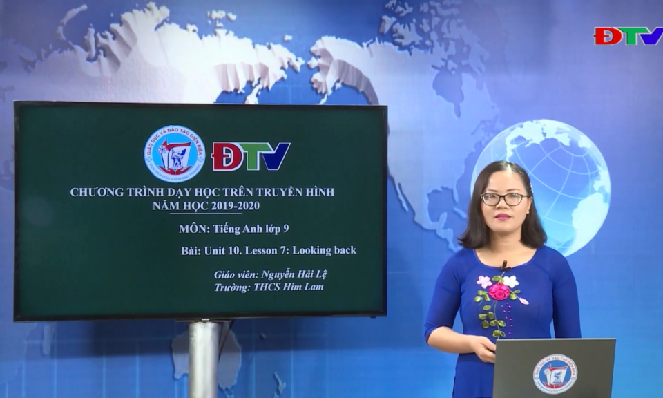 Môn: Tiếng Anh lớp 9 Unit 10: Lesson 7: Loong king bach