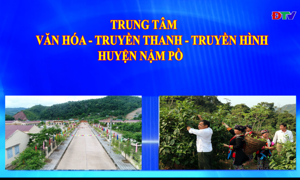 Trung tâm VH-TTTH huyện Nậm Pồ (Ngày 30-8-2022)