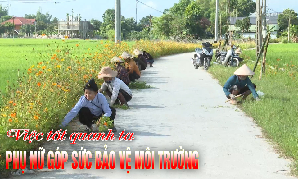 Phụ nữ góp sức bảo vệ môi trường