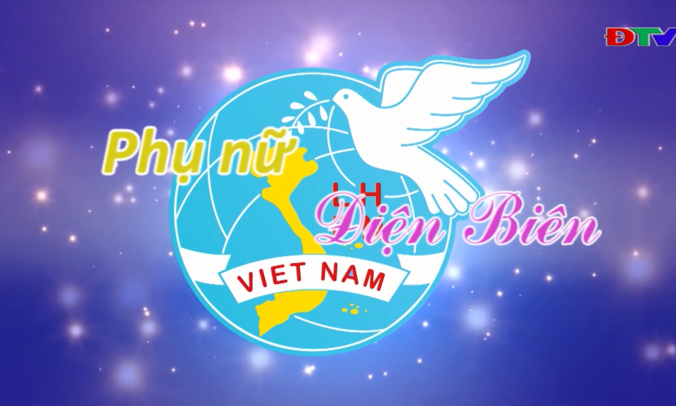 Phụ nữ Điện Biên (Ngày 12-11-2023)