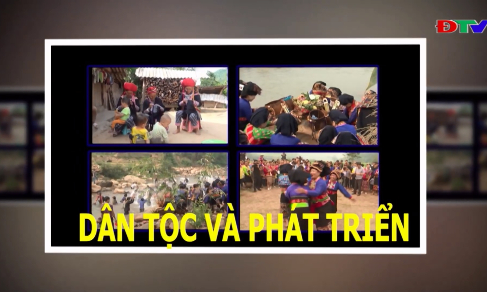 Dân tộc phát triển (Ngày 31-10-2023)