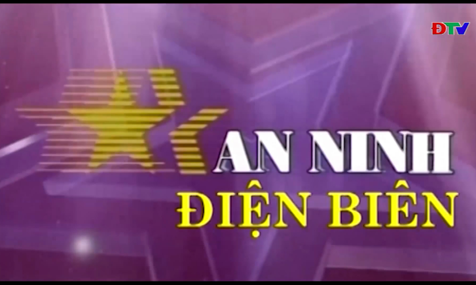 An ninh Điện Biên (Ngày 23-11-2023)