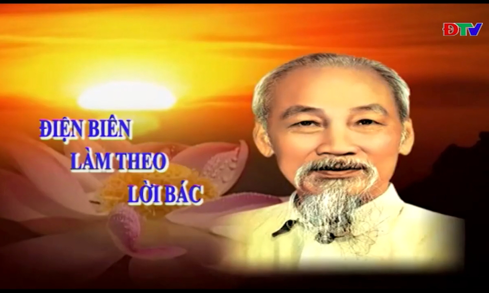 Điện Biên làm theo lời Bác (Ngày 12-12-2023)